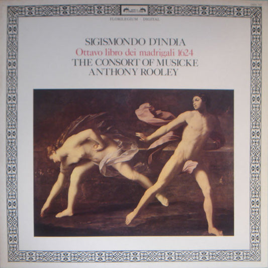 Sigismondo D'India / The Consort Of Musicke / Anthony Rooley : Ottavo Libro Dei Madrigali 1624 (LP)