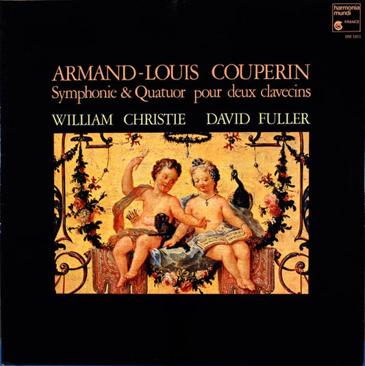 Armand-Louis Couperin, William Christie, David Fuller : Symphonie & Quatuor Pour Deux Clavecins (LP, Album)
