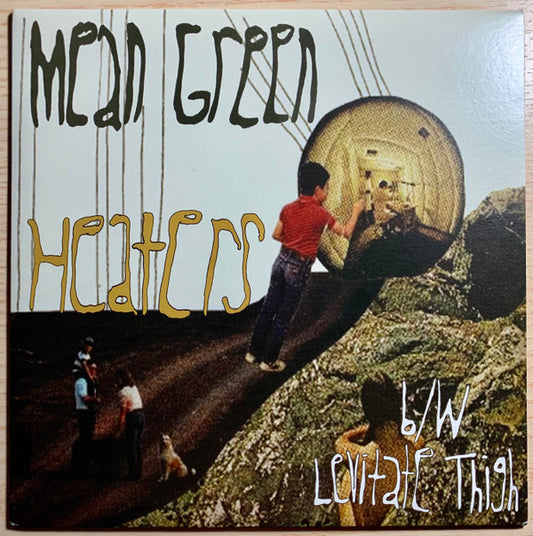 Heaters (2) : Mean Green (7", Ltd, Gre)