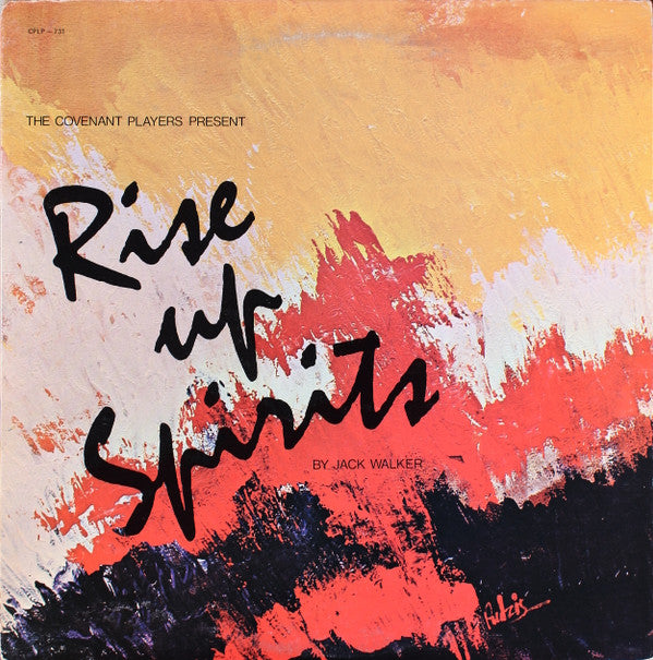 Jack Walker (5) Featuring The Catalysts (3) And The Covenant Players : Rise Up Spirits (LP)