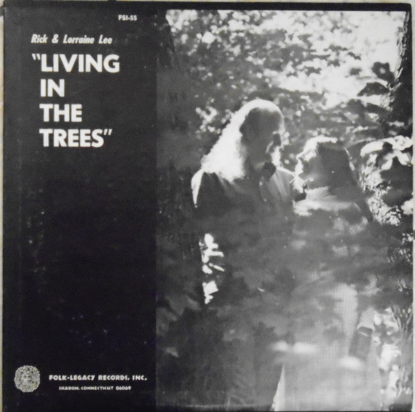 Rick & Lorraine Lee : Living In The Trees (LP, Album)