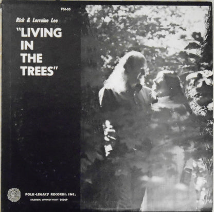 Rick & Lorraine Lee : Living In The Trees (LP, Album)