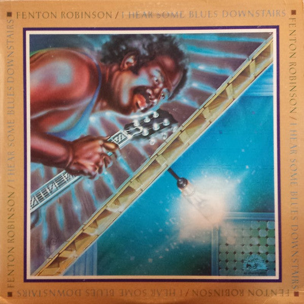 Fenton Robinson : I Hear Some Blues Downstairs (LP, Album)