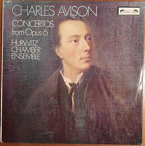 Charles Avison - Hurwitz Chamber Orchestra : Concertos From Opus 6 (LP)