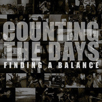 Counting The Days : Finding A Balance (LP, Blu)