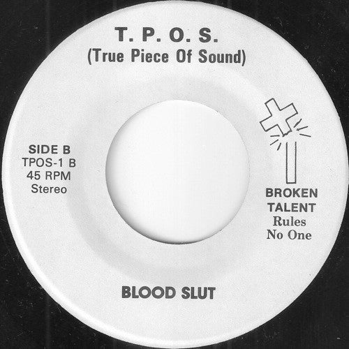 Broken Talent : Blood Slut (7")