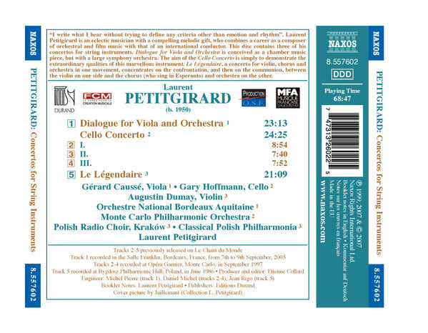 Laurent Petitgirard / Gérard Caussé, Gary Hoffman (3), Augustin Dumay, Chór Polskiego Radia, Orchestre National Bordeaux Aquitaine, Orchestre Philharmonique De Monte-Carlo, Classical Polish Philharmonia, Laurent Petitgirard : Concertos For String Instruments (CD, Comp)