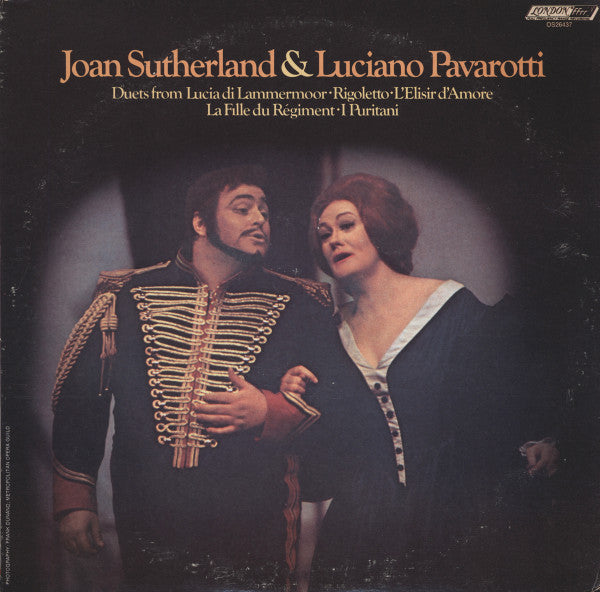 Joan Sutherland & Luciano Pavarotti : Duets From Lucia Di Lammermoor • Rigoletto • L'Elisir D'Amore La Fille Du Régiment • I Puritani (LP, Album, Comp)