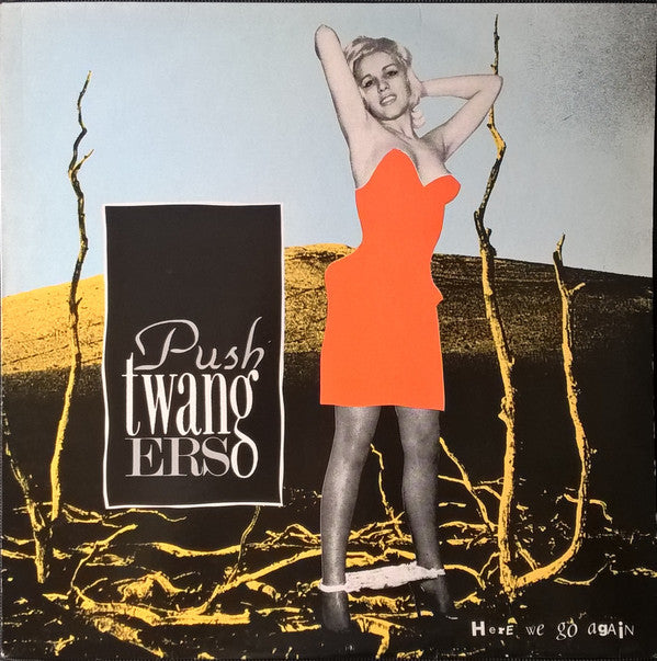 Pushtwangers : Here We Go Again... (LP, Album)