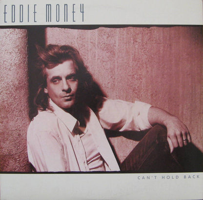 Eddie Money : Can't Hold Back (LP, Album, Pit)