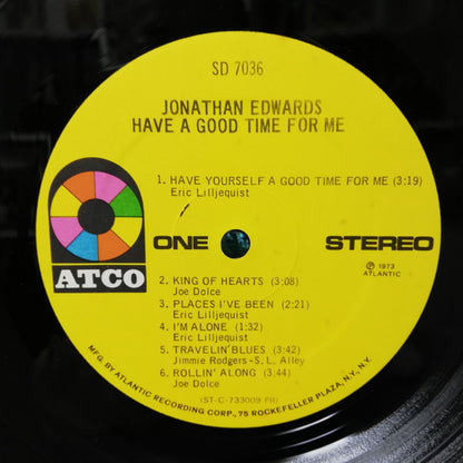 Jonathan Edwards (2) : Have A Good Time For Me (LP, Album, Pre)