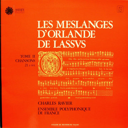 Roland de Lassus - Charles Ravier, Ensemble Polyphonique De L'O.R.T.F. : Les Meslanges D'Orlande De Lassus - Tome II - Chansons 21 À 44 (LP)