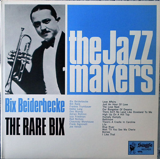 Bix Beiderbecke : The Rare Bix (LP, Comp, Mono)