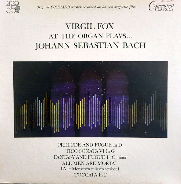 Virgil Fox, Johann Sebastian Bach : Virgil Fox At the Organ Plays...Johann Sebastian Bach (LP, Album, RE, 35 )