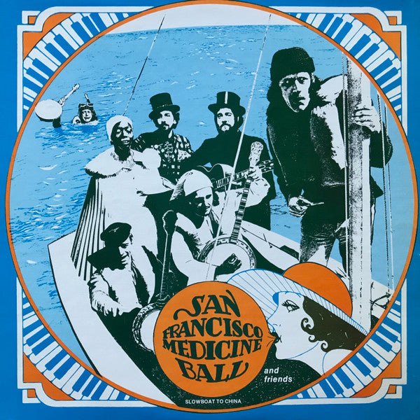 San Francisco Medicine Ball : Slowboat To China (LP, Album)