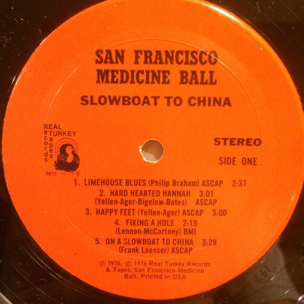 San Francisco Medicine Ball : Slowboat To China (LP, Album)