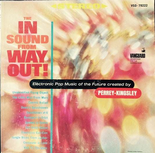 Perrey & Kingsley : The In Sound From Way Out! (LP, Album)