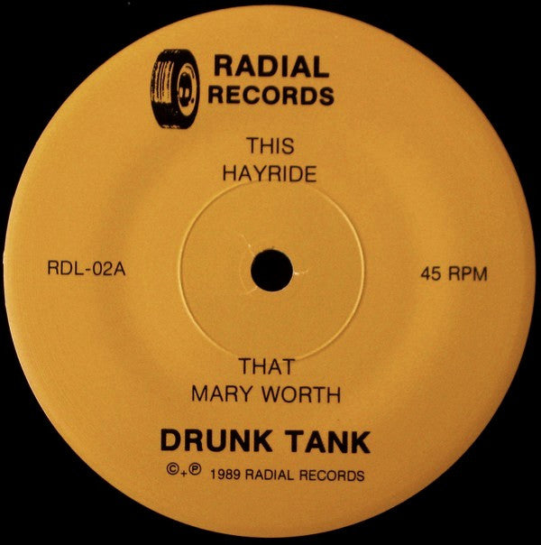 Drunk Tank : Hayride With Mary Worth (7", Single)