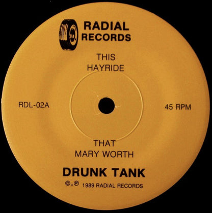 Drunk Tank : Hayride With Mary Worth (7", Single)