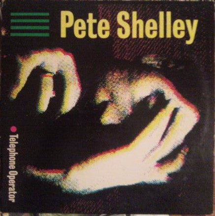 Pete Shelley : Telephone Operator (12", Promo, HRM)