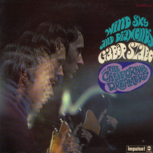 Gabor Szabo And The California Dreamers : Wind, Sky And Diamonds (CD, Album, RE, RM, 20 )