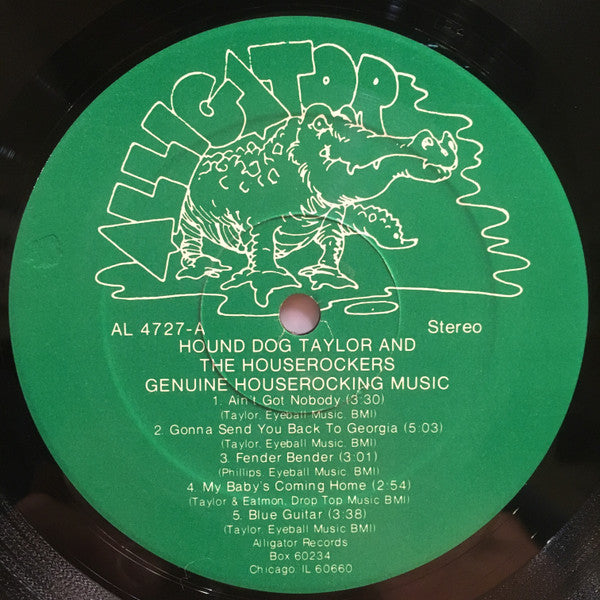 Hound Dog Taylor & The House Rockers : Genuine Houserocking Music (LP, Album)