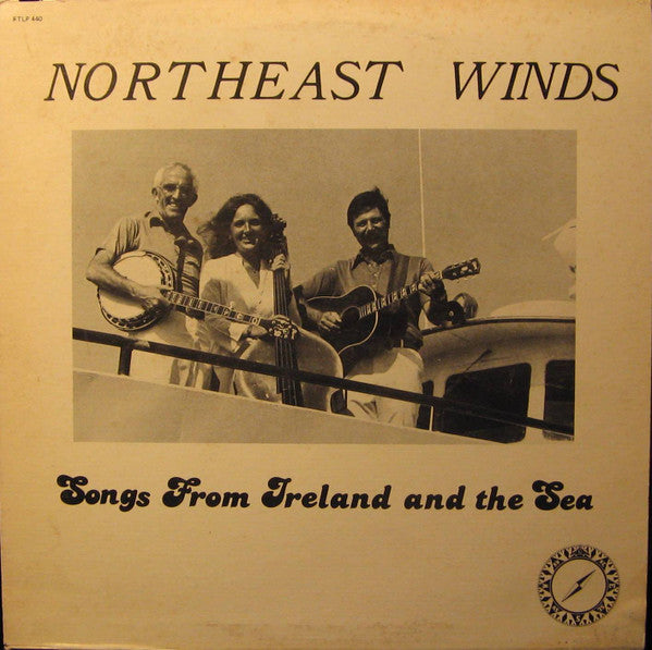 Northeast Winds : Songs From Ireland And The Sea (LP, Album)