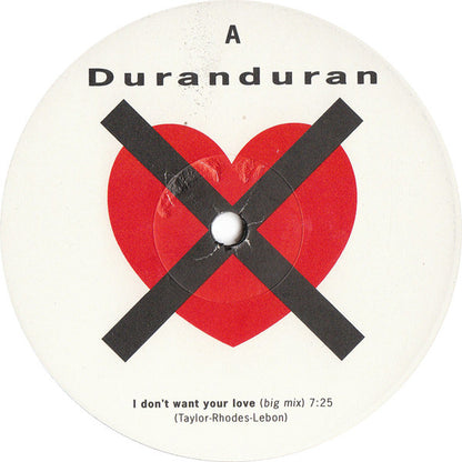 Duranduran* : I Don't Want Your Love (12", Single)