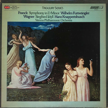 César Franck / Richard Wagner – Wilhelm Furtwängler / Hans Knappertsbusch, Wiener Philharmoniker : Symphony In D Minor / Siegfried Idyll (LP, Comp, Mono)