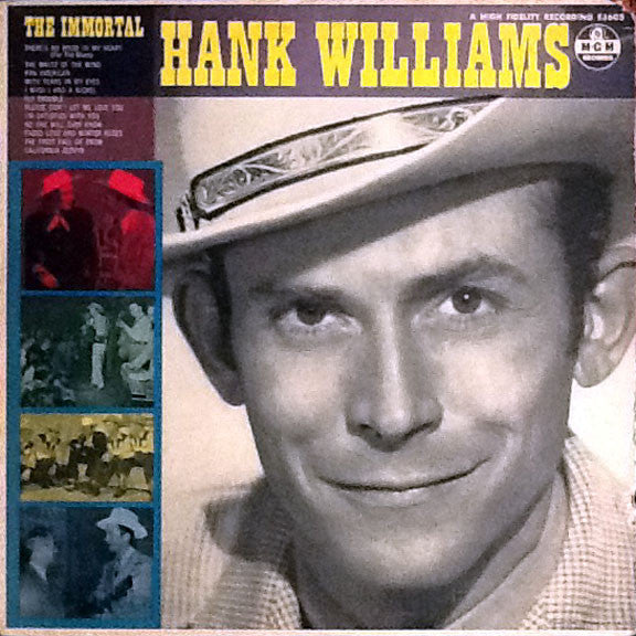 Hank Williams : The Immortal Hank Williams (LP, Comp, Mono, RP)