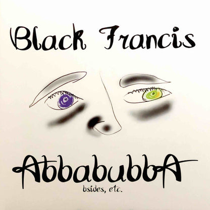 Black Francis : Abbabubba (Bsides, Etc.) (LP, Album, RSD, Ltd, RE, Bla)